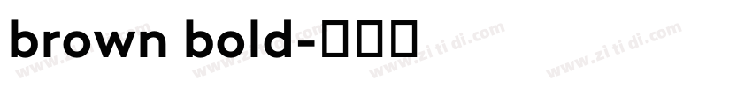 brown bold字体转换